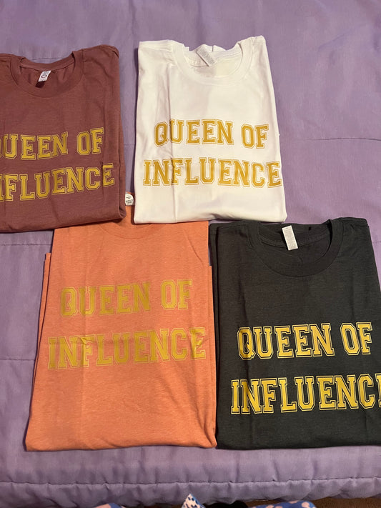 Queen of Influence TShirts